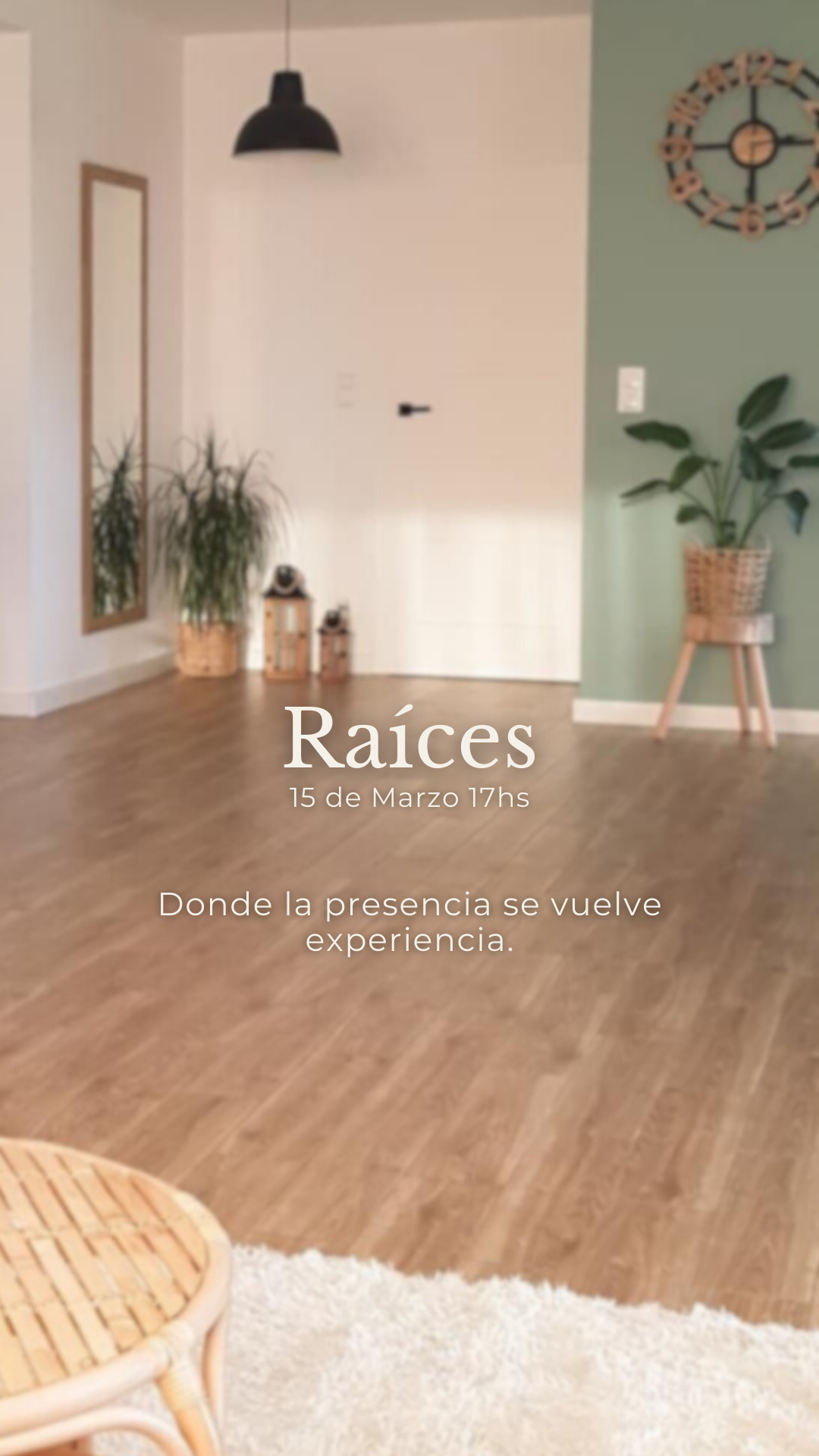 RAÍCES Presencia, movimiento y conexión